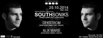 Smooth operator 2 avec southsoniks, dekstrom & alix marie @ 4 éléments