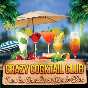 Crazy cocktail club (fille : gratuit) @ Roméo