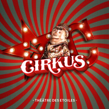 Cirkus @ Les Etoiles