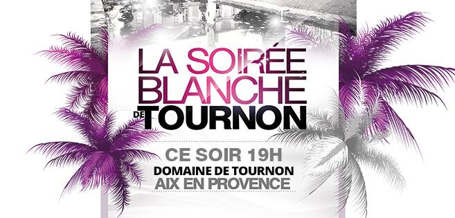 La soirée blanche de Tournon ! Samedi 02 Juillet !