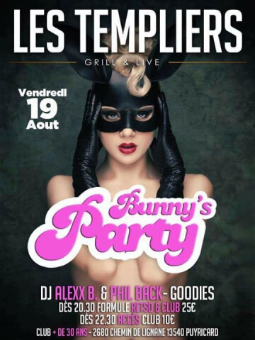 GRANDE SOIRÉE REPAS DANSANT BUNNY'S PARTY FORMULE TOUT COMPRIS 25€ INFOS & RÉSA 07.63.54.25.35.