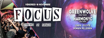 ₪ FOCUS #3 ₪ w/ Greenwolve & Harmonyc