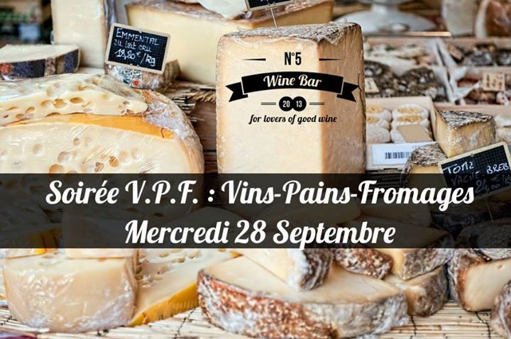 ▆ Soirée Vins, Pains & Fromages : 25€ ▆