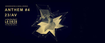 ANTHEM #4 LE DIEZE W/ BOSTON 168 LIVE [Involve, Enemy] / IT and more 20KW (