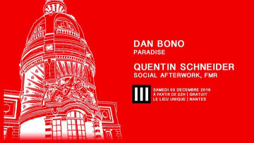 Dan Bono & Quentin Schneider | Lieu Unique