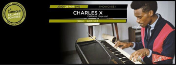 CHARLES X ✭ Showcase ✭ La Fabrique Balades Sonores