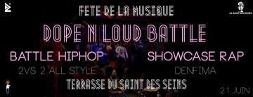 DOPE N LOUD Battle // Fête de la musique // Saint des Seins