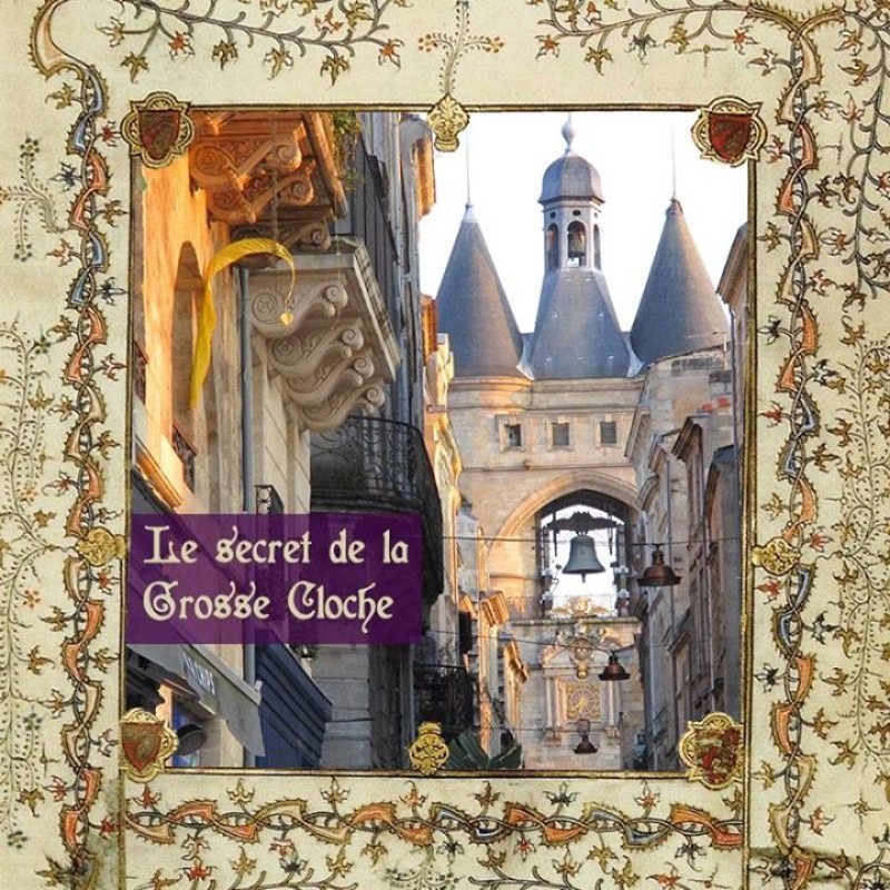 Chasse au trésor "Le secret de la Grosse Cloche"