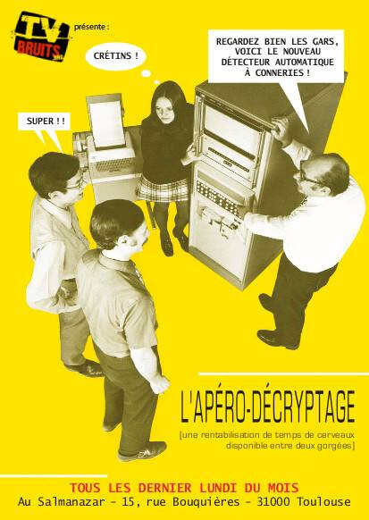 Apéro Décryptage TV Bruits @Salmanazar - Lu 24 oct