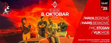 08OKT2016 -GRAND OPENING - REDLIGHT // MAYA BEROVIC & HARIS BERKOVIC & MC STOJAN & VUK MOB