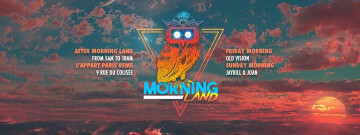 After Morning Land Jeudi & Samedi soir à L' Appart