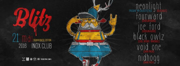 BLITZ - DNB Edition with Neonlight / Fourward / Joe Ford / Black Owlz / Void One / Nidhogg