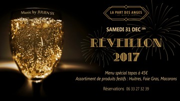 Réveillon 2017 / La Part des Anges