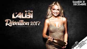★ Réveillon 2017 ★ Alibi Club Lyon