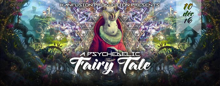 A Psychedelic Fairy Tale