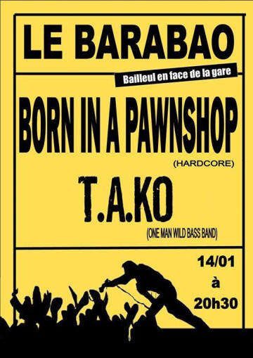 BORN in A Pawnshop+ TAKO (HxC)