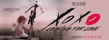 �Xoxo: Looking for LOVE� Tous les jeudis @Balajo