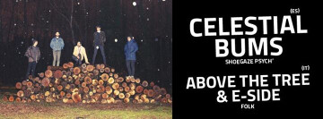 03.02 | Above The Tree & E-Side + Celesital Bums