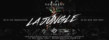 ★★★ La Jungle ★★★ 15 CLUB ★★ HipHop Reggaeton ★★ Vendredi 10/02