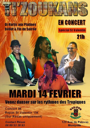 ★ Ti'Zoukans en Concert ☆ Spécial St Valentin ☆ Dj Kurtis