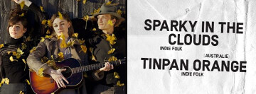 23.02 | Sparky In The Clouds + Tinpan orange