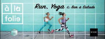 ▽ Run 7km, Yoga & Bar à Salades ▽