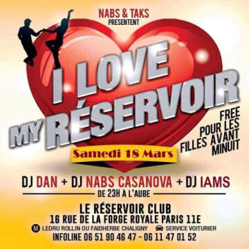 ?? I Love My Reservoir ?? Latino & Généraliste ?? @ Réservoir (Le)