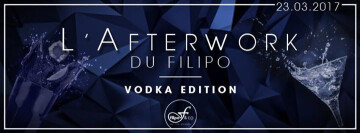 Afterwork édition vodka @filipo&co