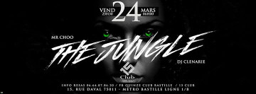 ★★★ THE JUNGLE ★★★ 15 CLUB ★★★ Vendredi 24/03 ★★★