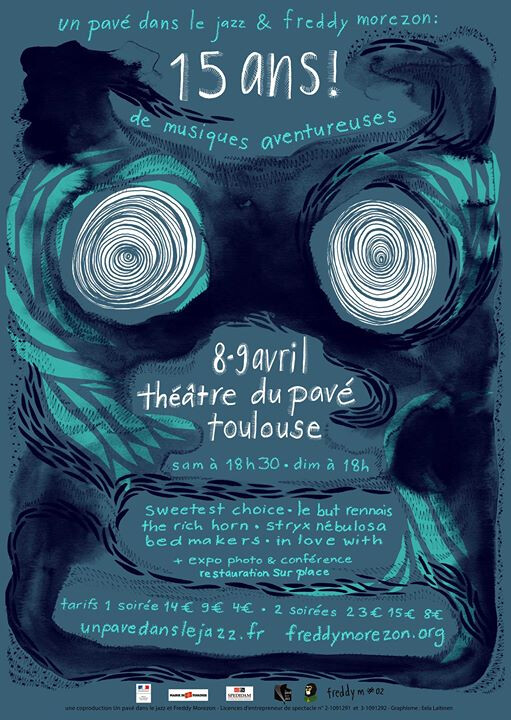 15 ans ! J2 - Un Pavé dans le Jazz & Freddy Morezon
