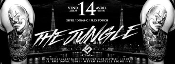 ★★★ THE JUNGLE ★★★ 15 CLUB ★★★ Vendredi 14/04 ★★★