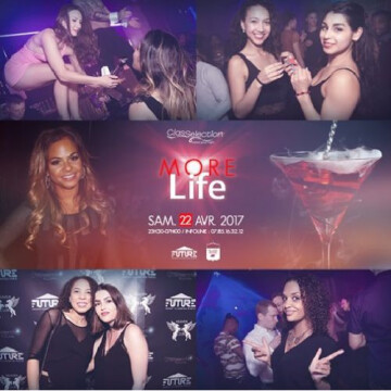 ? More Life ! ? ? Spécial Edition ? @ Village Russe Club Future (Le)