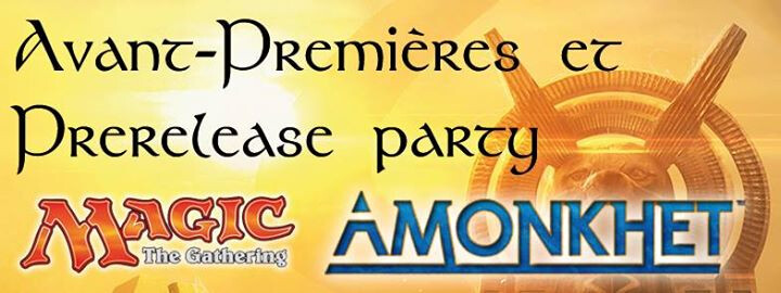 Amonkhet : Prerelease party et tournois d'avant-première