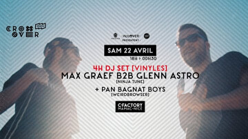 Crossover Session \ Max Graef & Glenn Astro > 4H DJ SET
