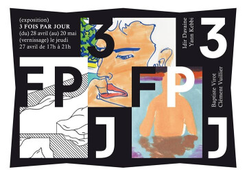 3 FOIS PAR JOUR ( exposition )