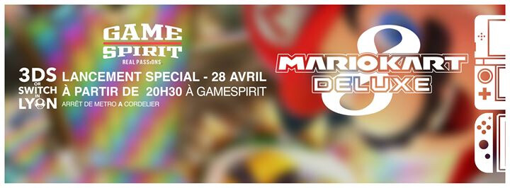 3DS or Switch in Lyon : Lancement Spécial de Mario Kart 8 Deluxe