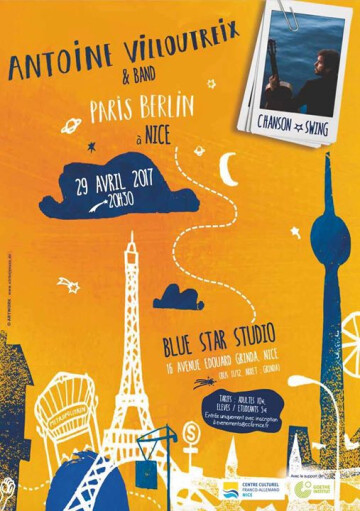 Antoine Villoutreix & Band - Paris Berlin à Nice