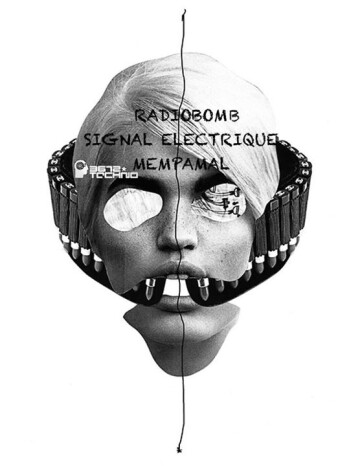 3672*techno / MemPamaL / RadioBomB / Signal ElectriquE