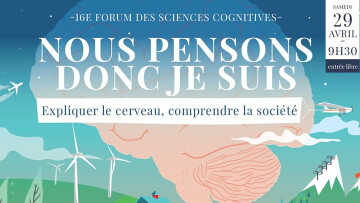 16e Forum des Sciences Cognitives