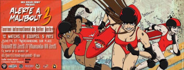 Alerte A Malibout 3 - Roller Derby tournament