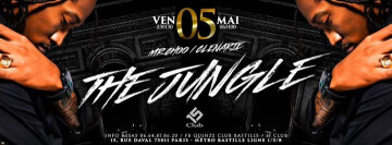 ★★★ The Jungle ★★★ 15 CLUB ★★★ Vendredi 05.05 ★★★