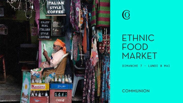 7-8 Mai | Ethnic Food Market avec WhoMadeWho
