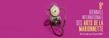 9e Biennale internationale des arts de la marionnette