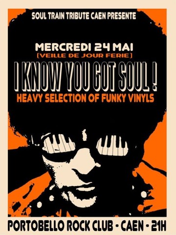 I Know You Got Soul ! (heavy selection of Funky vinyls)