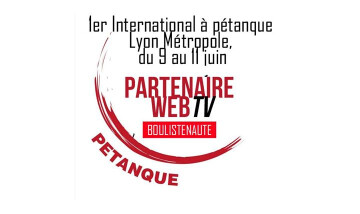 1er International à pétanque Lyon Métropole - WebTV