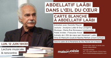 Abdellatif Laâbi dans l’œil du cœur