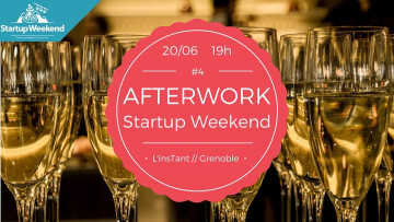 Afterwork #4 - Startup Weekend Grenoble