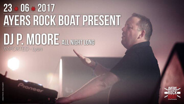 Ayers Rock Boat present : DJ P.Moore All Night Long