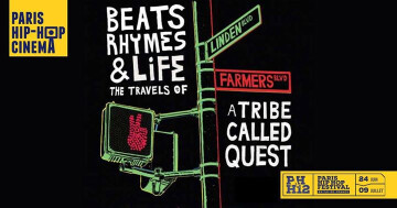 « Beats, Rhymes and Life » sur ATCQ • Cinéma • PHH12