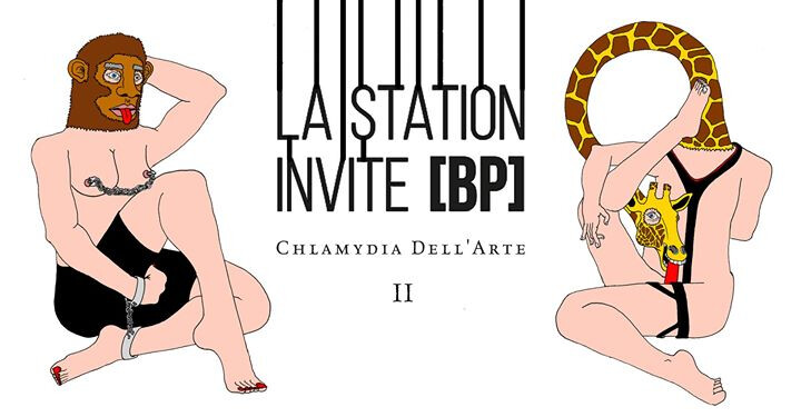 ◢ La Station invite [BP] - Chlamydia Dell'Arte °II◣